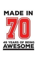 Made In 70 49 Years Of Being Awesome