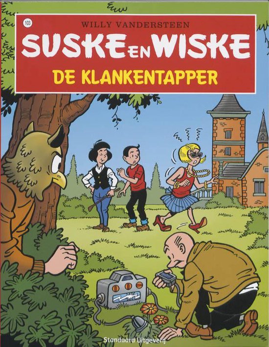 Cover van het boek 'Suske en Wiske / 103 De klankentapper' van w. Vandersteen