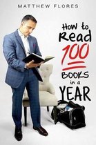 How To Read 100 Books In A Year