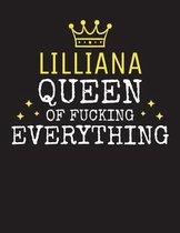 LILLIANA - Queen Of Fucking Everything