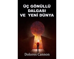 Üç Gönüllü Dalgası ve Yeni Dünya