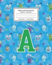 Primary Composition Notebook Grades K-2 Story Journal A