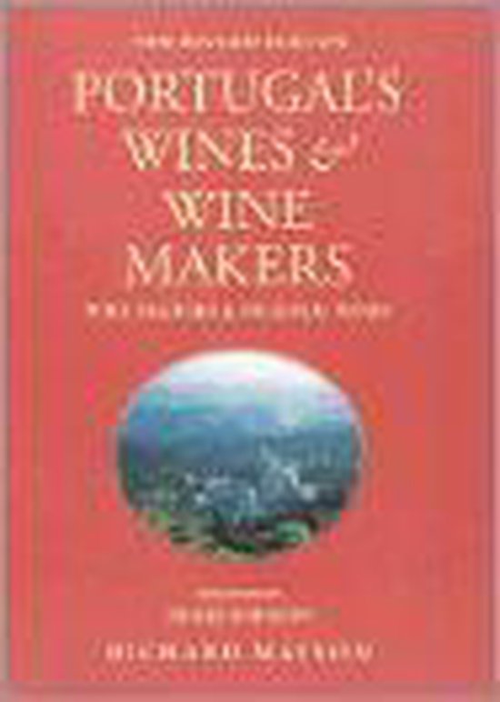 9781891267017 - Portugal's Wines & Wine Makers