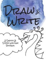 Draw & Write - A Sketch & Story Writing Journal