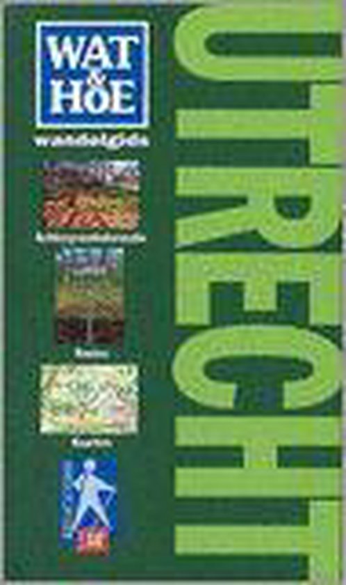 Wat En Hoe Wandelgids Utrecht - cover