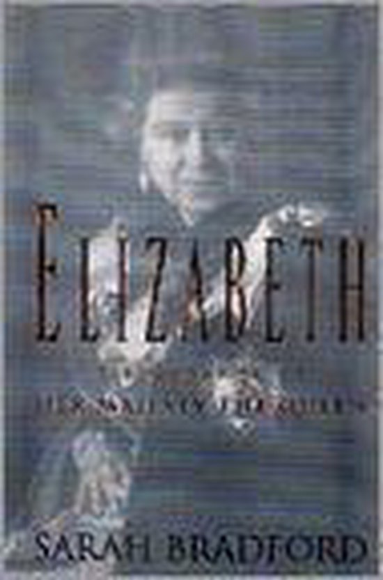 9780434002719 - Elizabeth: A Biography of Her Majesty the Queen-Sarah H. Bradford
