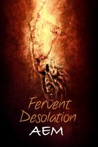 Endeavor Series 5 - Fervent Desolation