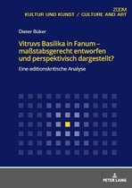Vitruvs Basilika in Fanum – maßstabsgerecht entworfen und perspektivisch dargestellt?