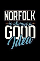 Norfolk Is Always a Good Idea
