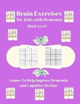Brain Exercises for Kids with Dementia