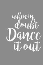 Dance it Out