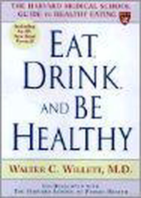 Eat, Drink, and Be Healthy - cover