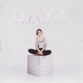 Daya: Sit Still, Look Pretty [CD]