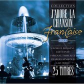 J'adore la Chanson Francaise, vol.1