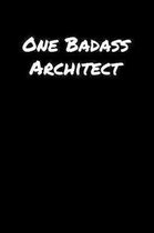 One Badass Architect