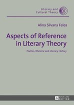 Literary and Cultural Theory 50 - Aspects of Reference in Literary Theory
