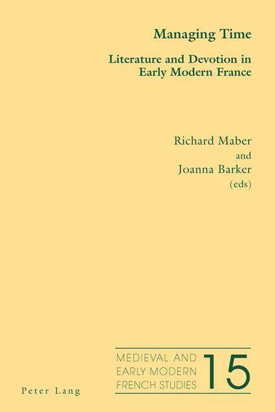 Medieval and Early Modern French Studies 15 - Managing Time - cover