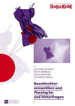 Leipziger Gender-Kritik 8 - Geschlechtersemantiken und «Passing» be- und hinterfragen