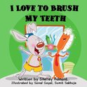 I Love to... - I Love to Brush My Teeth