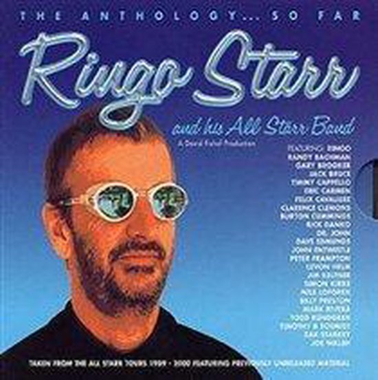 Ringo Starr The Anthology So Far, Ringo Starr and His All Starr