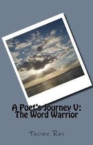 A Poet's Journey V