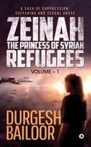 Zeinah The Princess of Syrian Refugees