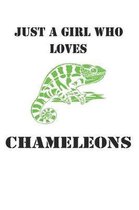 Just A Girl Who Loves Chameleons