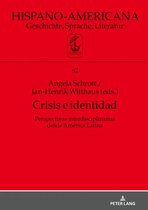 Hispano-Americana 62 - Crisis e identidad. Perspectivas interdisciplinarias desde América Latina