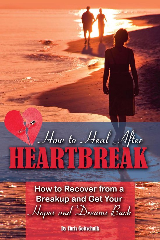 How to Heal After Heartbreak - cover