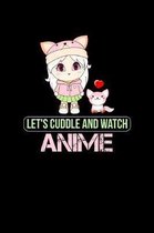 Lets Cuddle And Watch Anime