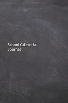 School Cafeteria Journal