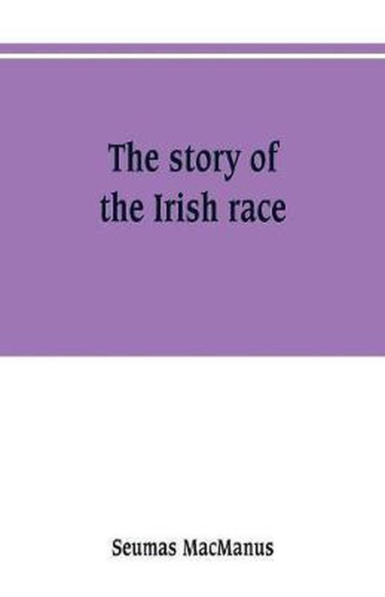 The story of the Irish race