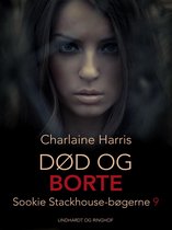 Sookie Stackhouse-bøgerne 9 - True Blood 9 - Død og borte
