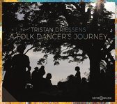 Tristan Driessens - A Folk Dancer's Journey (CD)