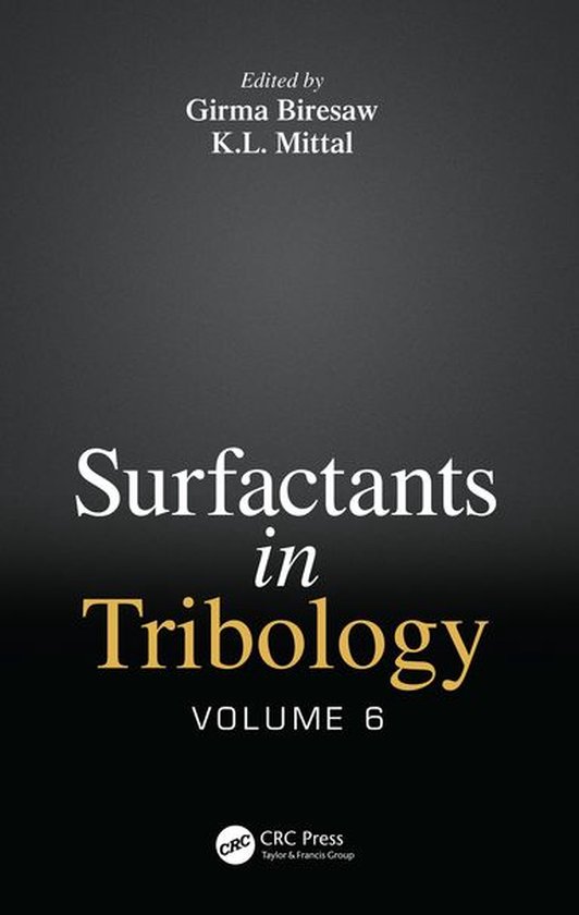 Surfactants in Tribology, Volume 6 - cover