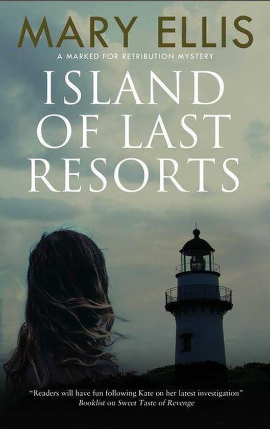 Marked for Retribution series 3 - Island of Last Resorts - cover