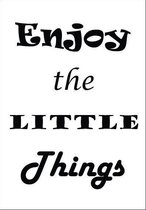 Unieke tuinposter met tekst "Enjoy the little things" | Eigen ontwerp van PSTRS