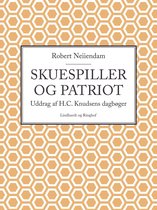 Skuespiller og patriot: Uddrag af H.C. Knudsens dagbøger