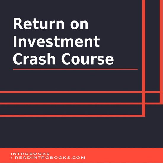 Return on Investment Crash Course - cover