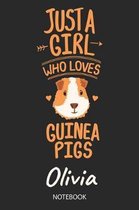 Just A Girl Who Loves Guinea Pigs - Olivia - Notebook