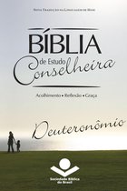 Bíblia de Estudo Conselheira 5 - Bíblia de Estudo Conselheira - Deuteronômio