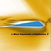 Mind Expansion Compilation, Vol. 2