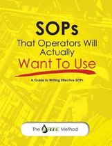 Sops That Operators Will Actually Want to Use