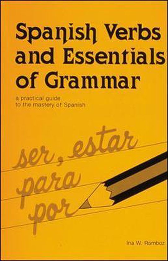 Spanish Verbs And Essentials of Grammar - cover