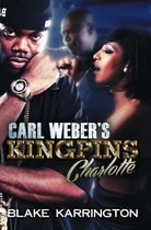 Kingpins 9 - Carl Weber's Kingpins: Charlotte