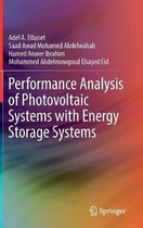 Performance Analysis of Photovoltaic Systems with Energy Storage Systems