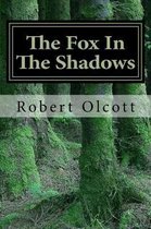 The Fox In The Shadows