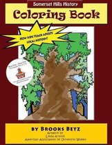 Somerset Hills History Coloring Book