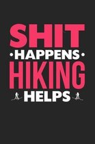 Shit Happens Hiking Helps