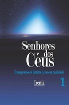Senhores dos C us